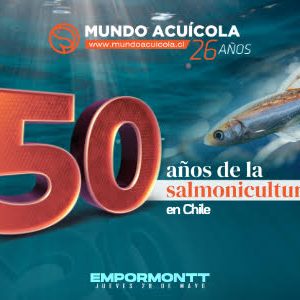 Conmemoración: 50 años de la Salmonicultura en Chile
